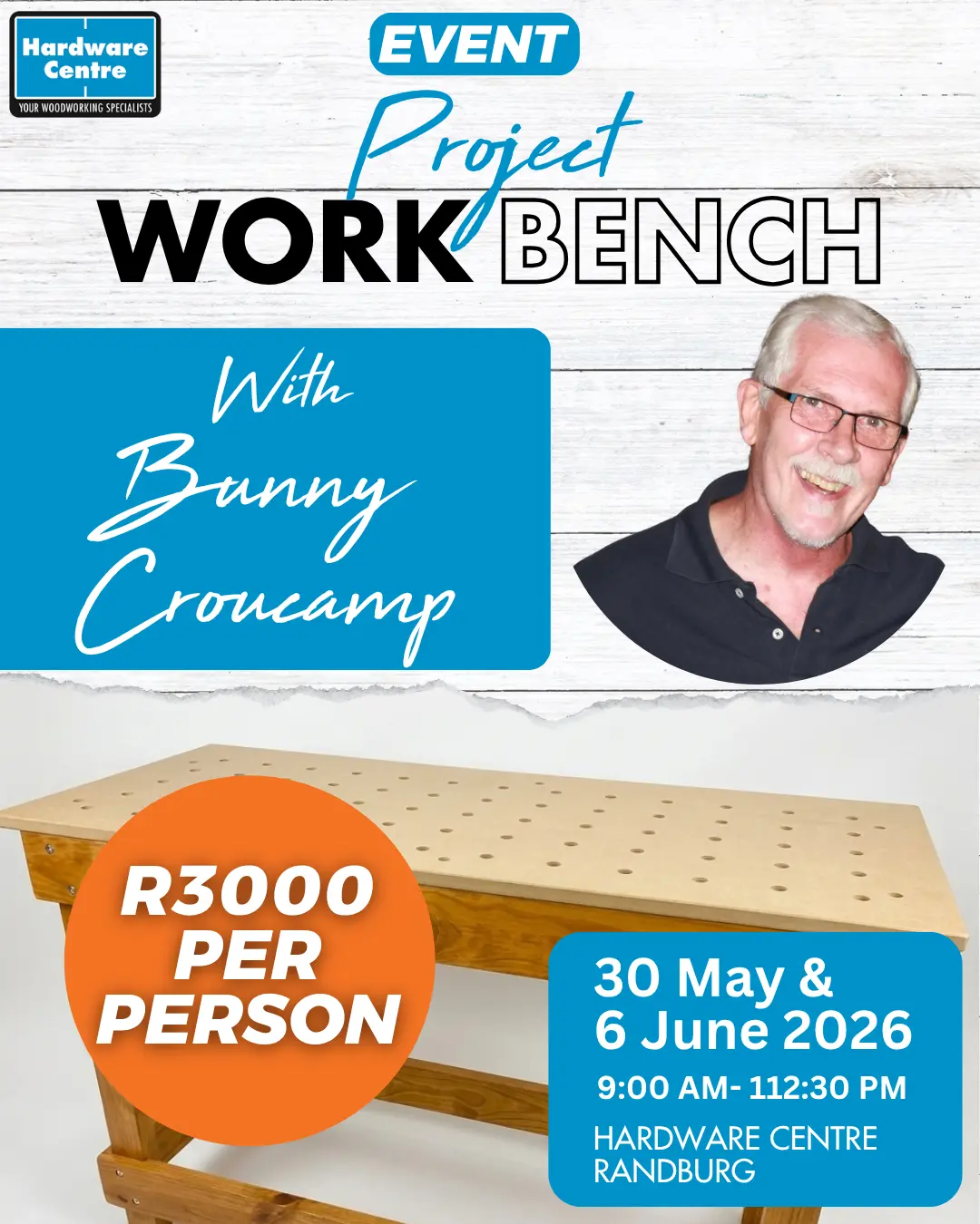 Build Your Own Workbench Project - 30 May & 6 June 2026